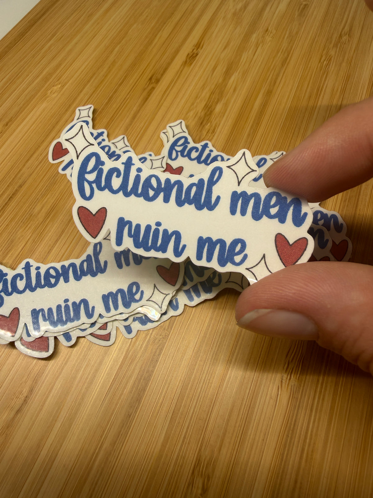 Fictional Men Ruin Me Sticker