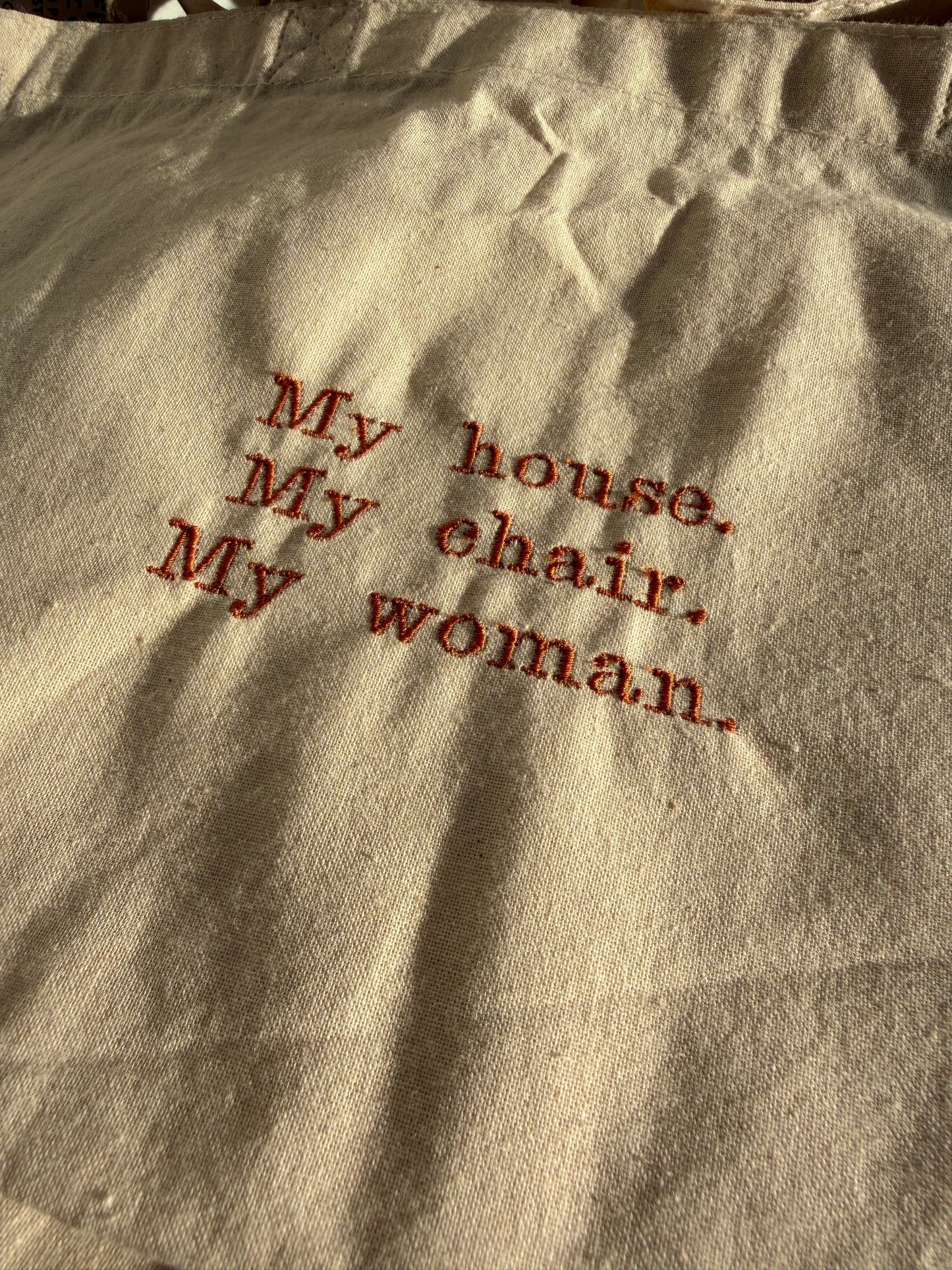 My House My Chair My Woman (Fourth Wing) Tote Bag