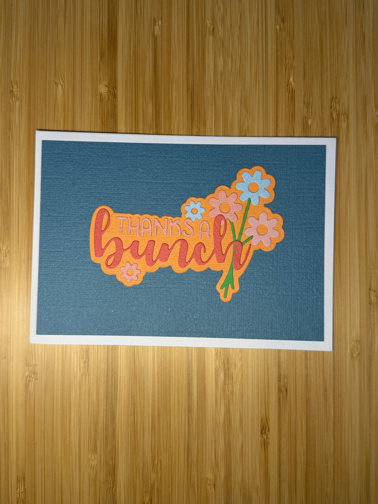 Thanks a bunch blue - hand-made card