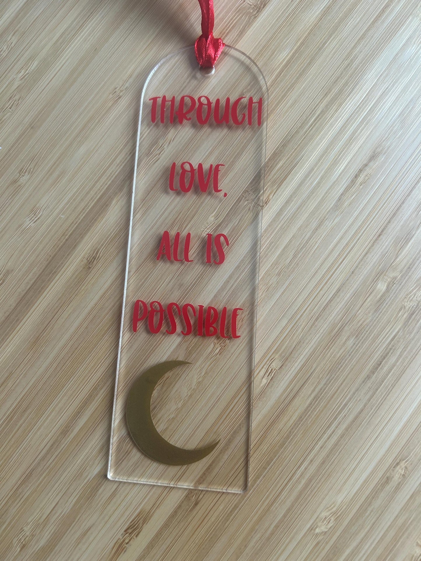Through love, all is possible (Crescent City) Bookmark