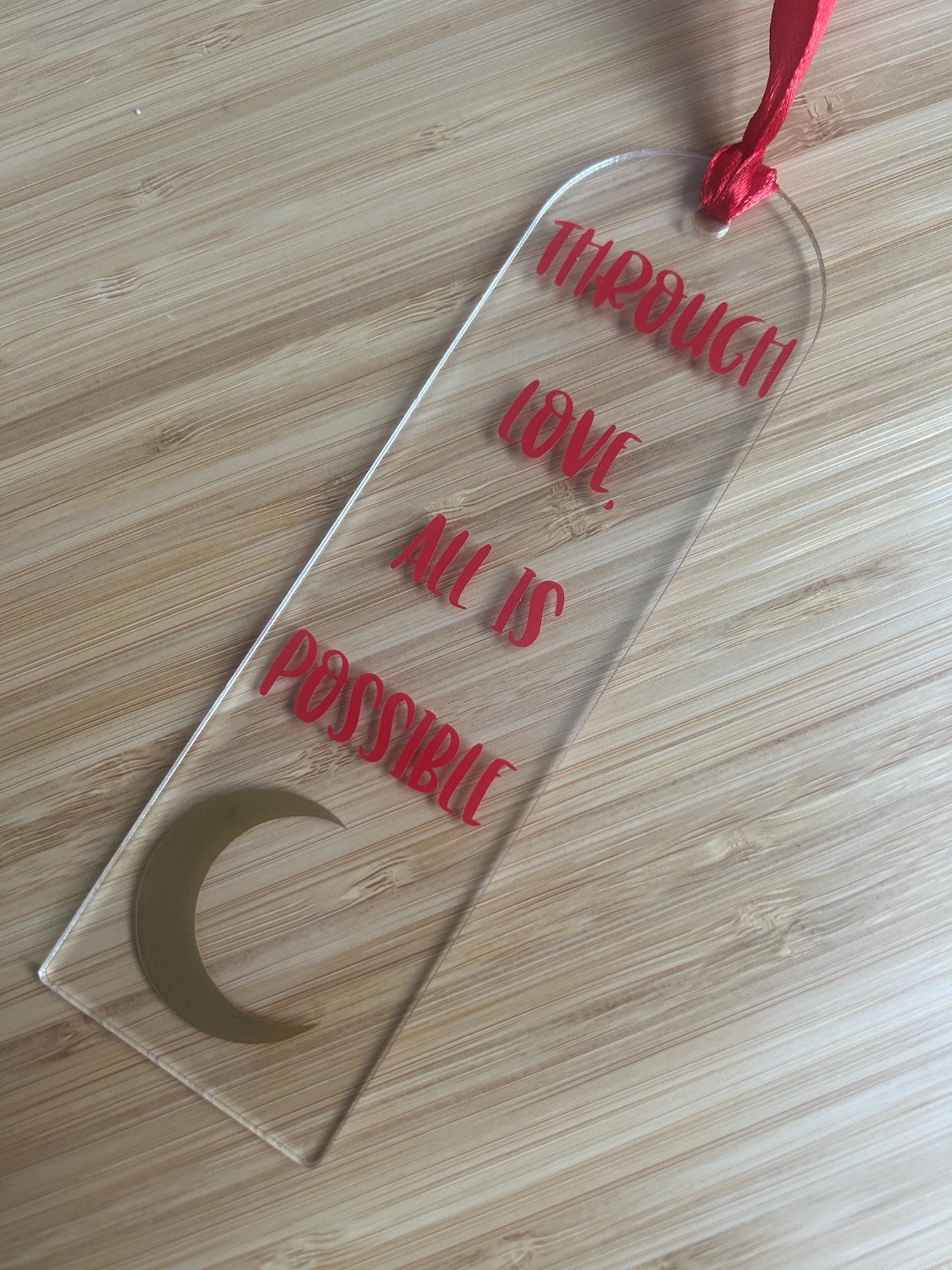 Through love, all is possible (Crescent City) Bookmark