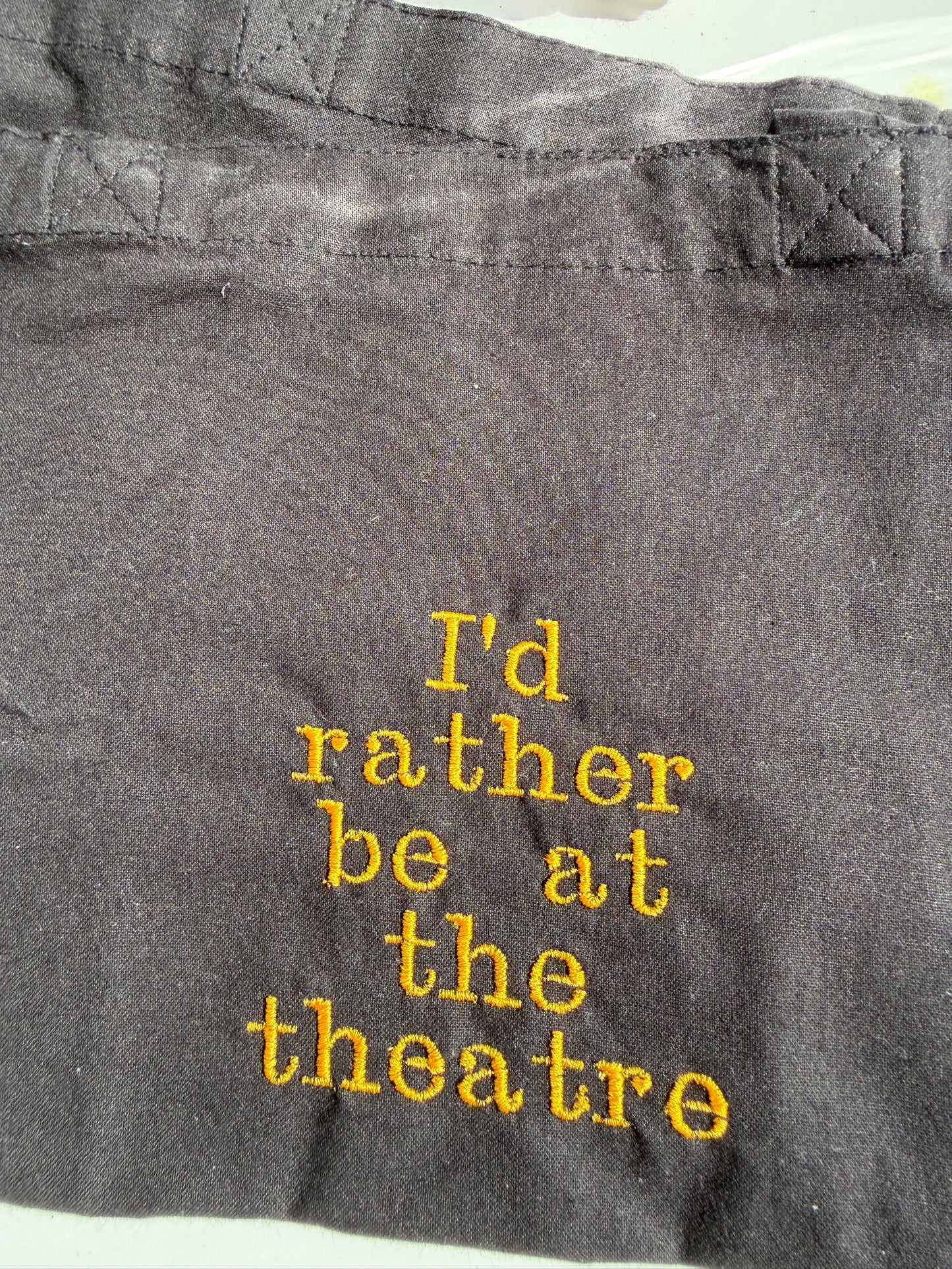 I’d rather be at the theatre tote bag