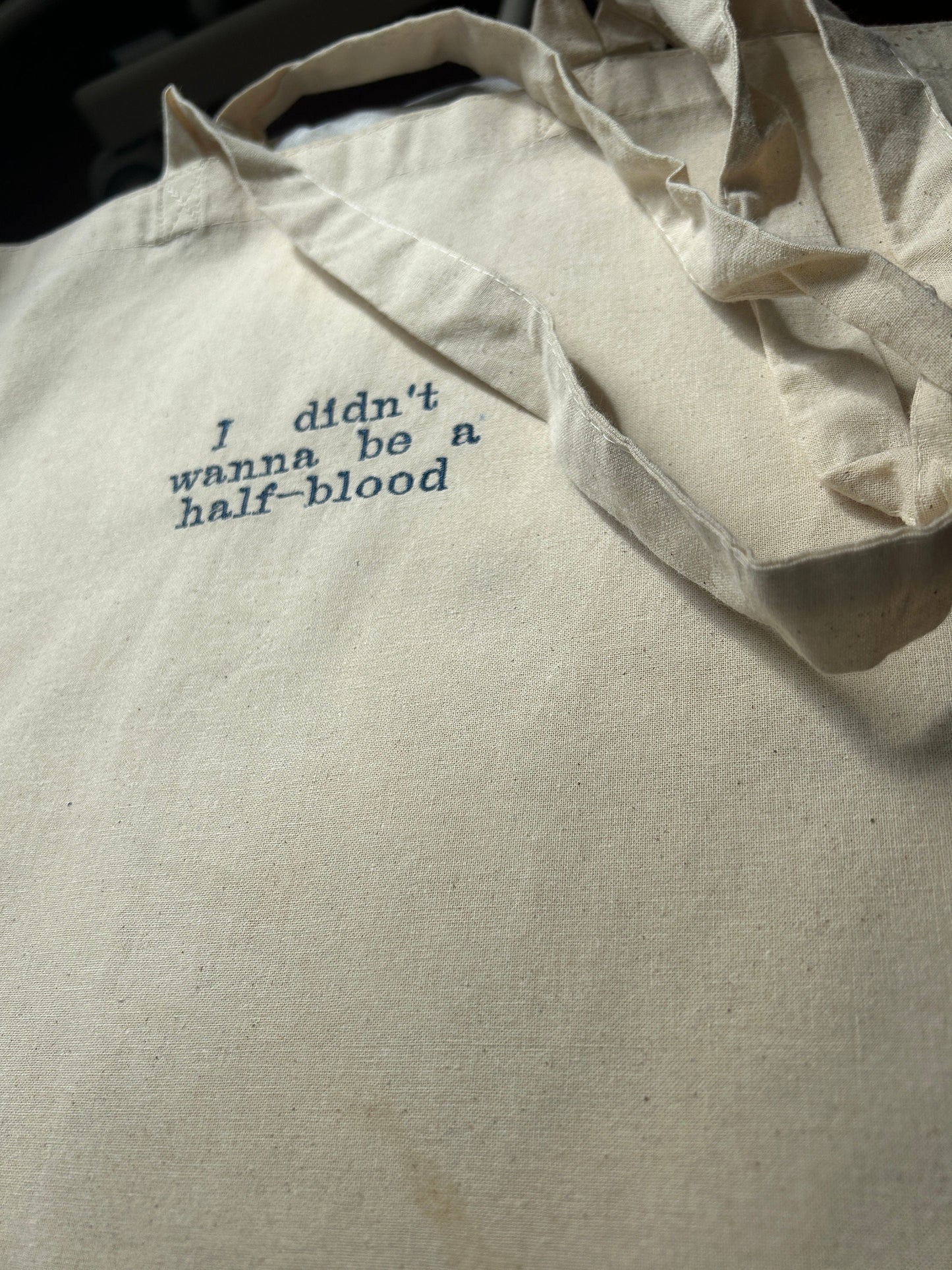 I didn't wanna be a half-blood (Percy Jackson) Tote Bag