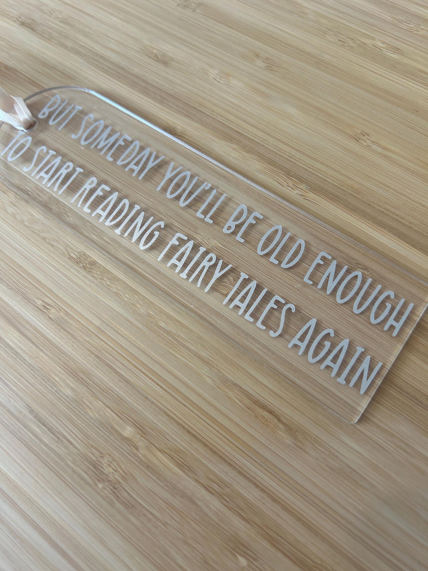 But someday you’ll be old enough to start reading fairy tales again (C.S Lewis)