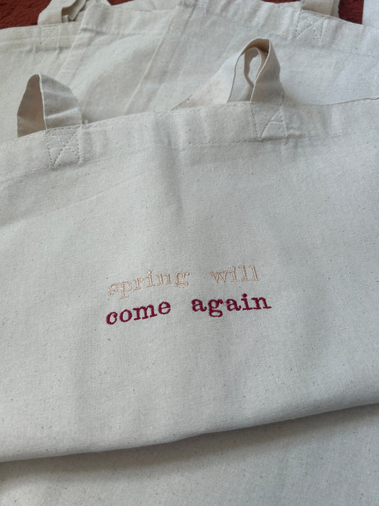 Spring will come again (Hadestown) Tote Bag