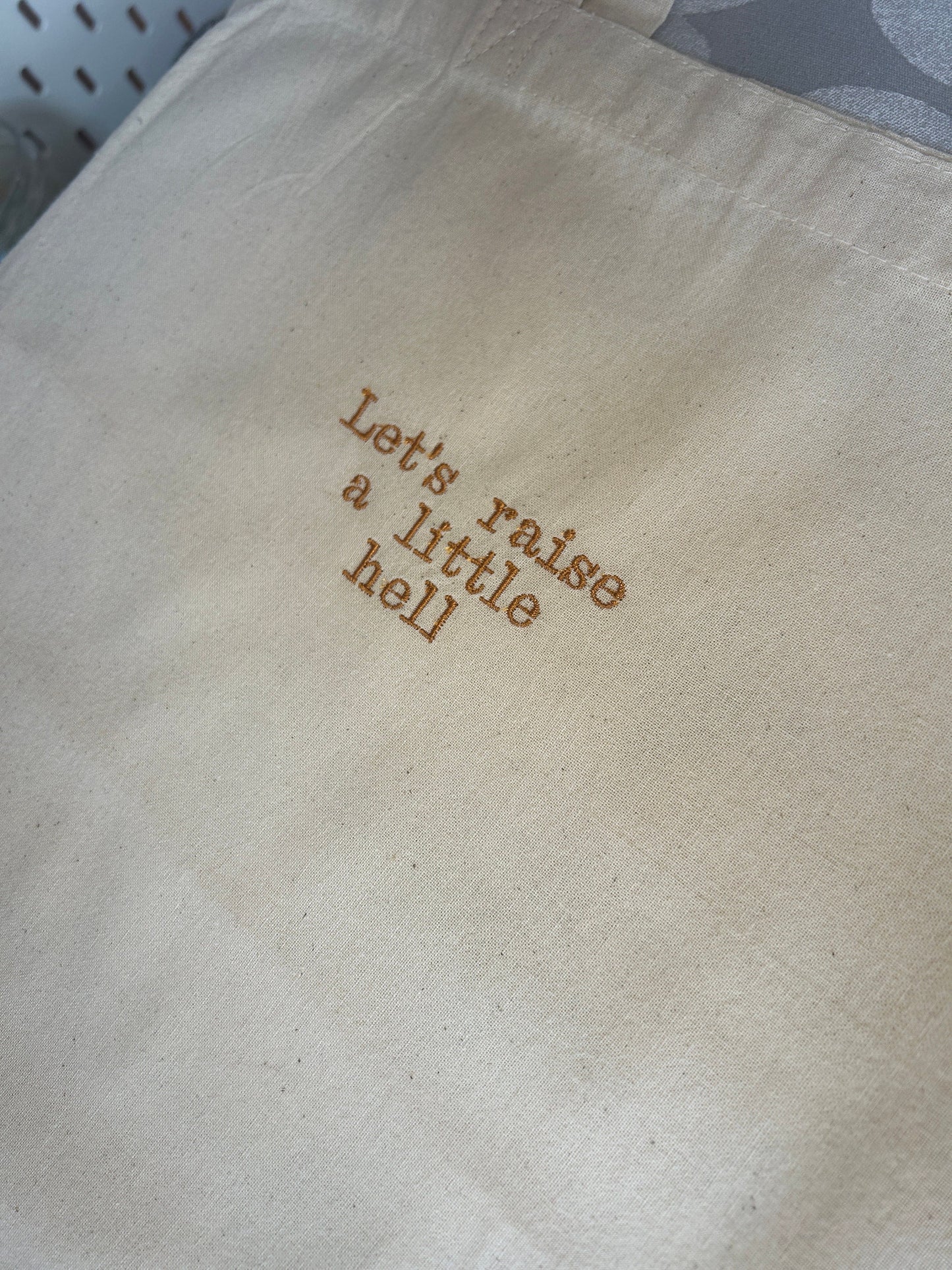 Lets raise a little hell (Bonnie & Clyde) Tote Bag