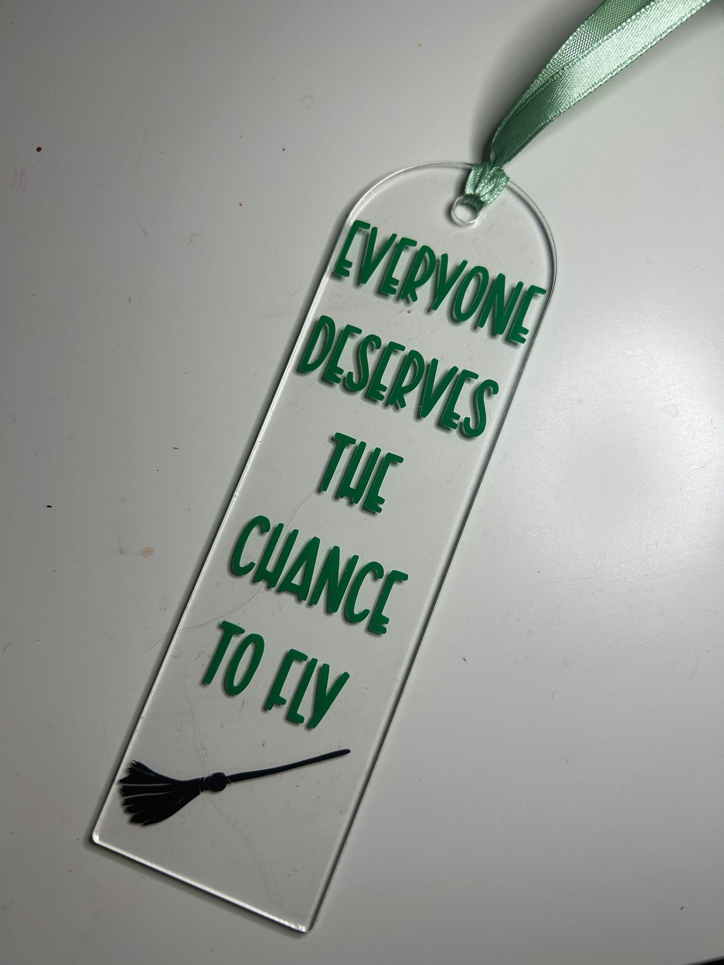 Everyone deserves the chance to fly (Wicked) Bookmark
