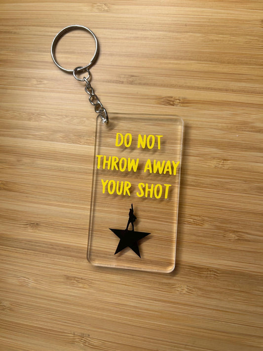 Hamilton Quote Acrylic Keyring