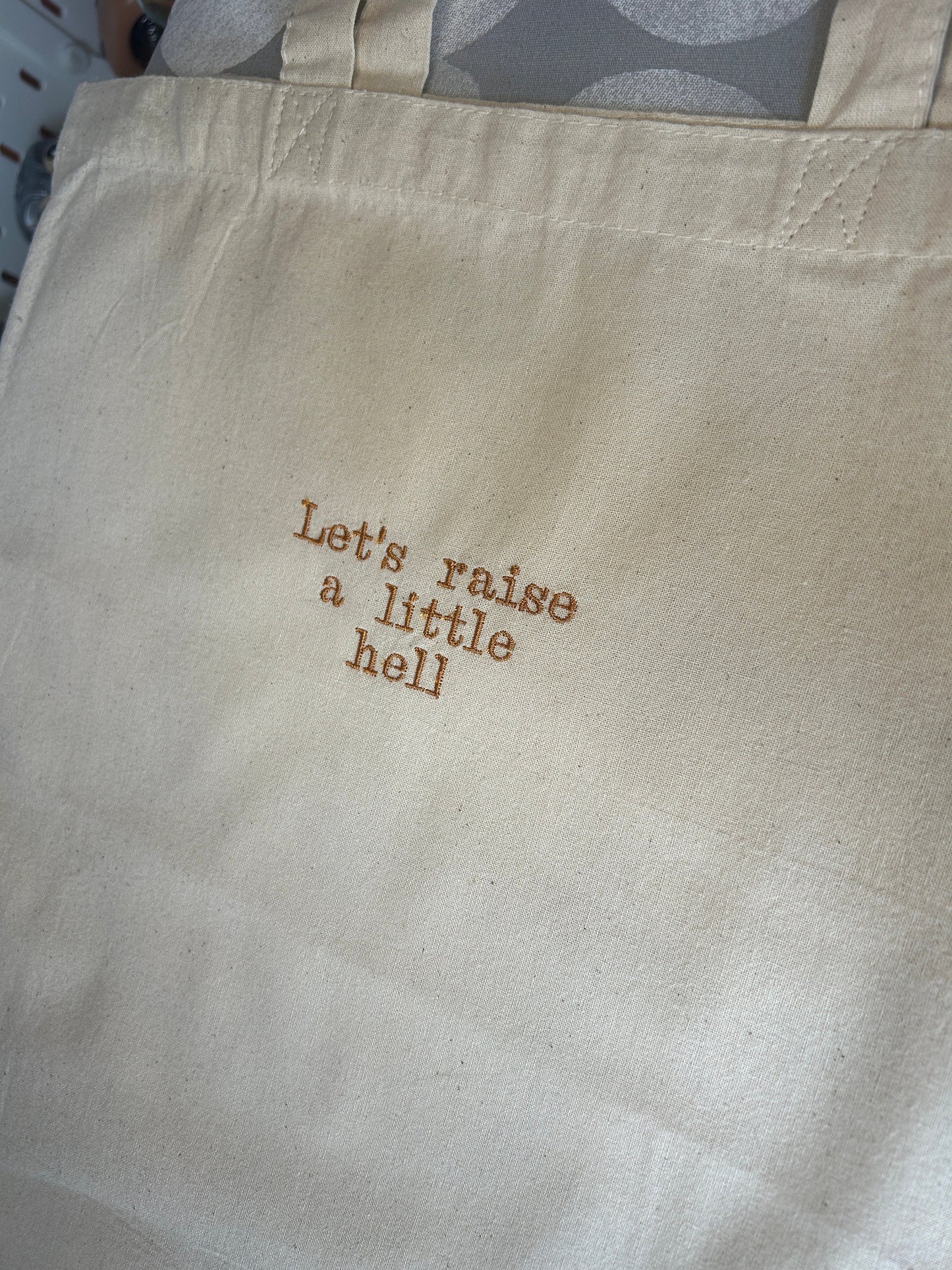 Lets raise a little hell (Bonnie & Clyde) Tote Bag