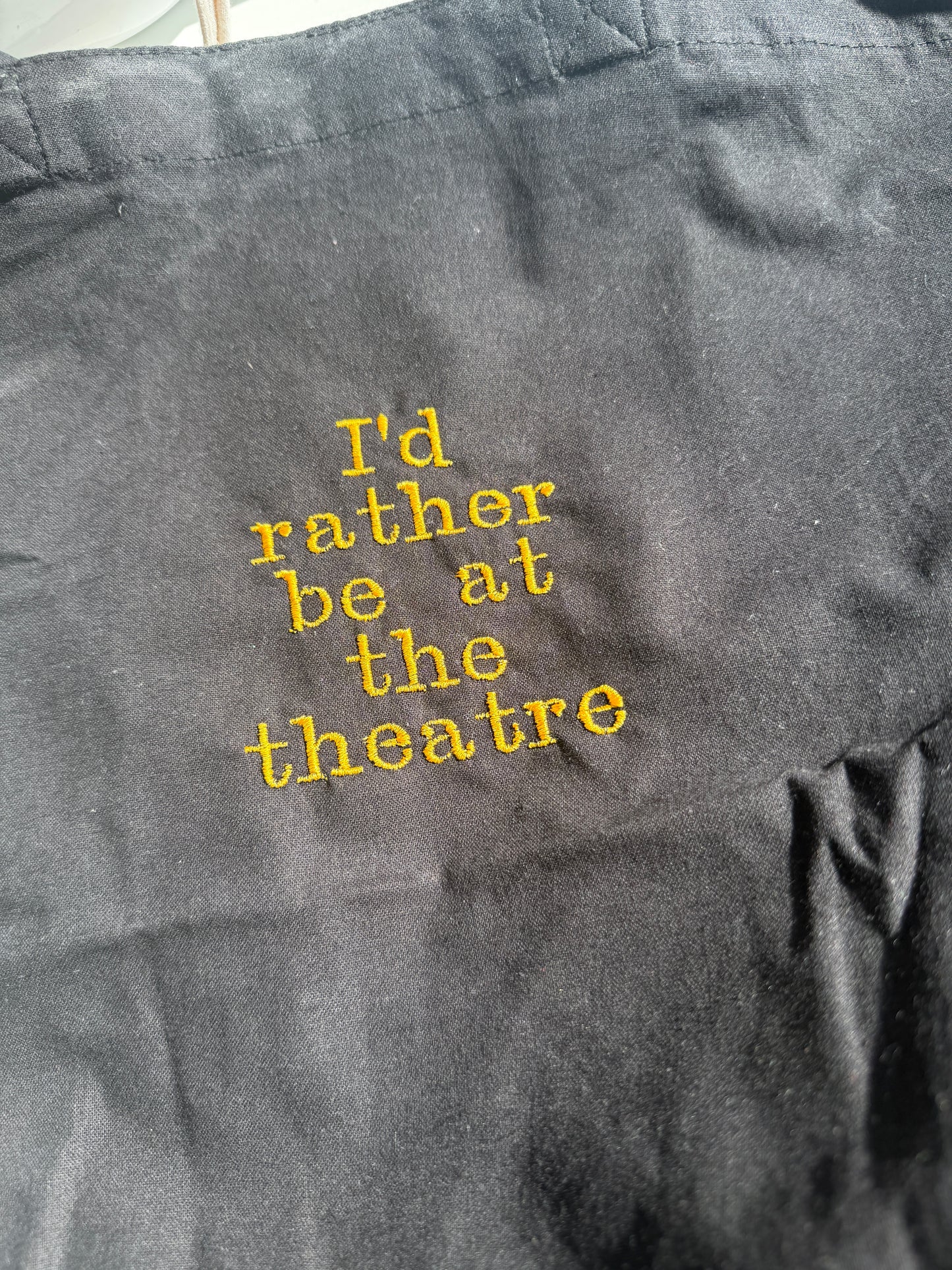 I’d rather be at the theatre tote bag