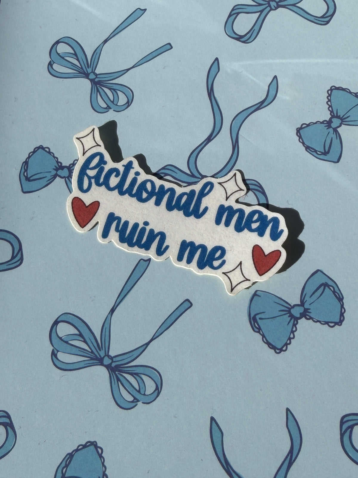 Fictional Men Ruin Me Sticker