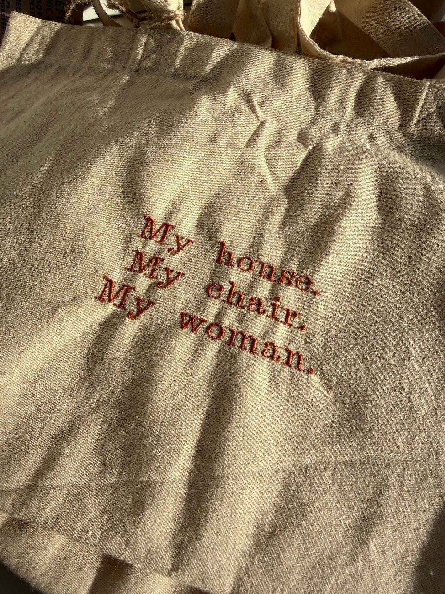 My House My Chair My Woman (Fourth Wing) Tote Bag