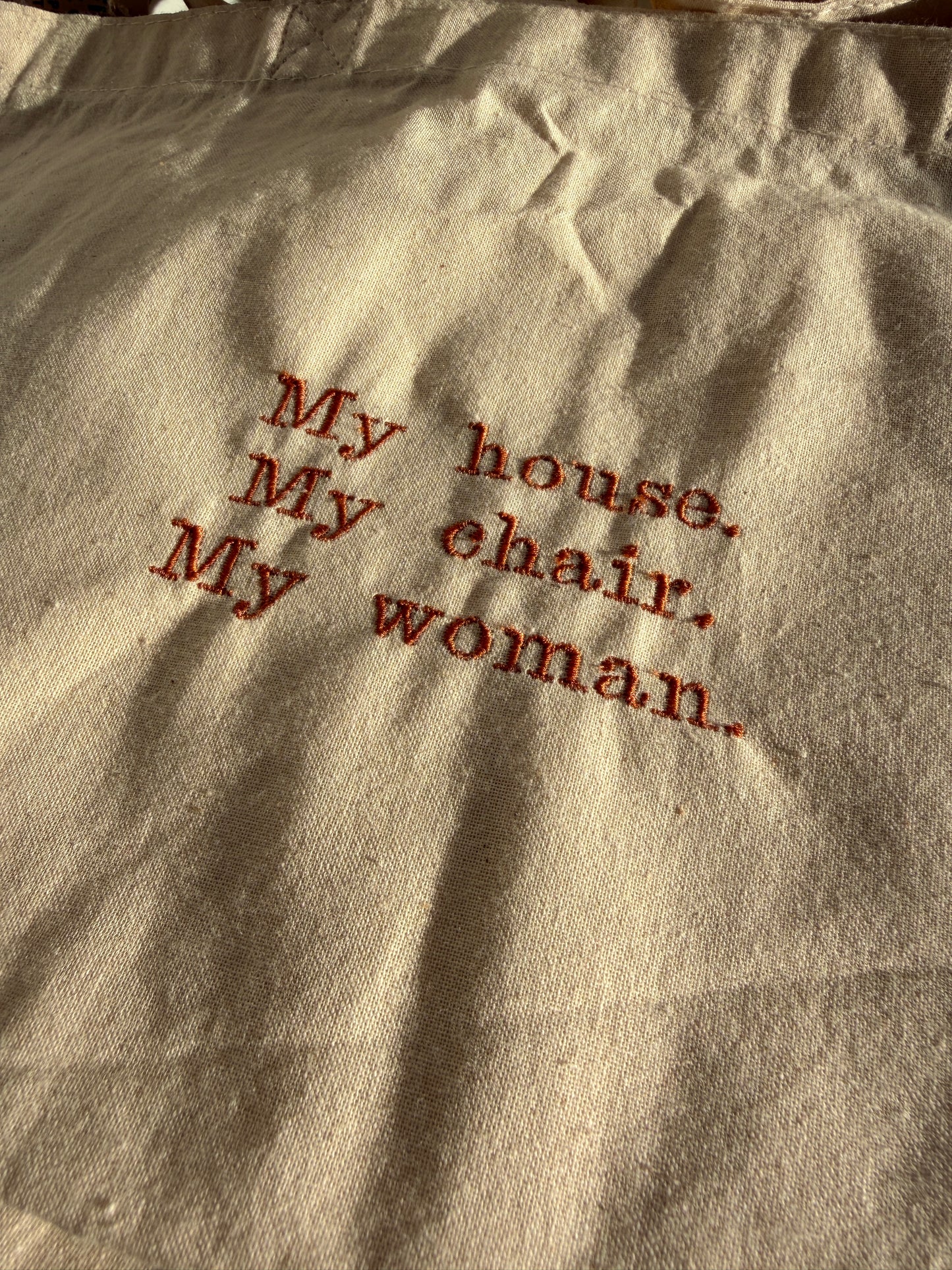 My House My Chair My Woman (Fourth Wing) Tote Bag