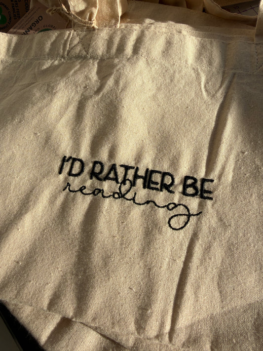 I'd rather be reading tote bag