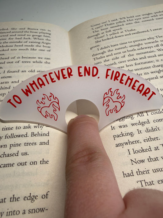 To whatever end, Fireheart (Throne of glass) Page holder