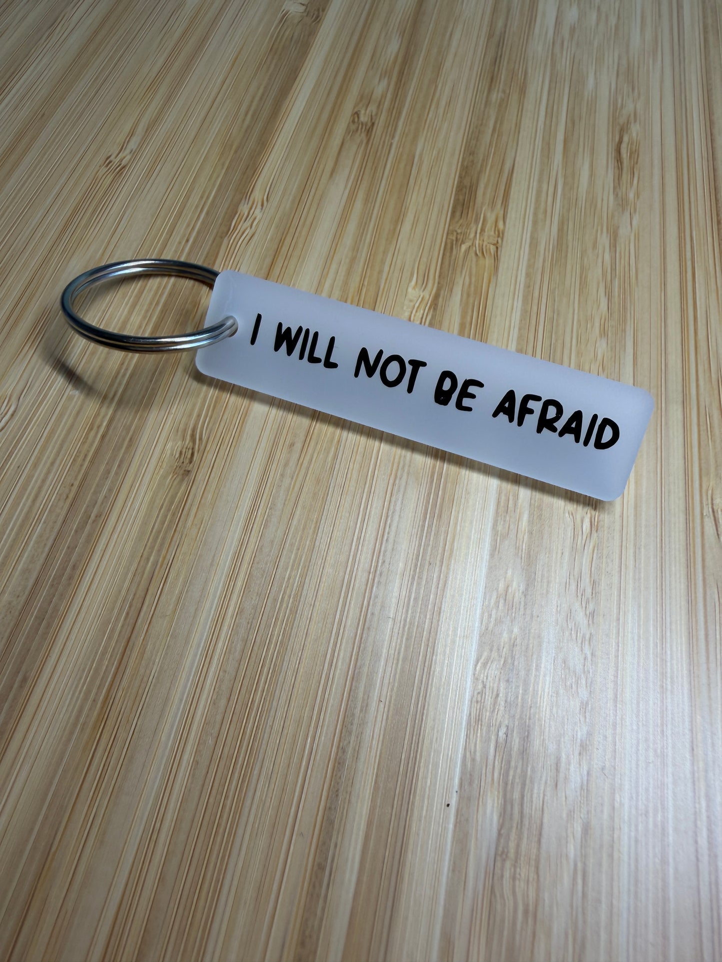I will not be afraid (throne of glass) strip keyring