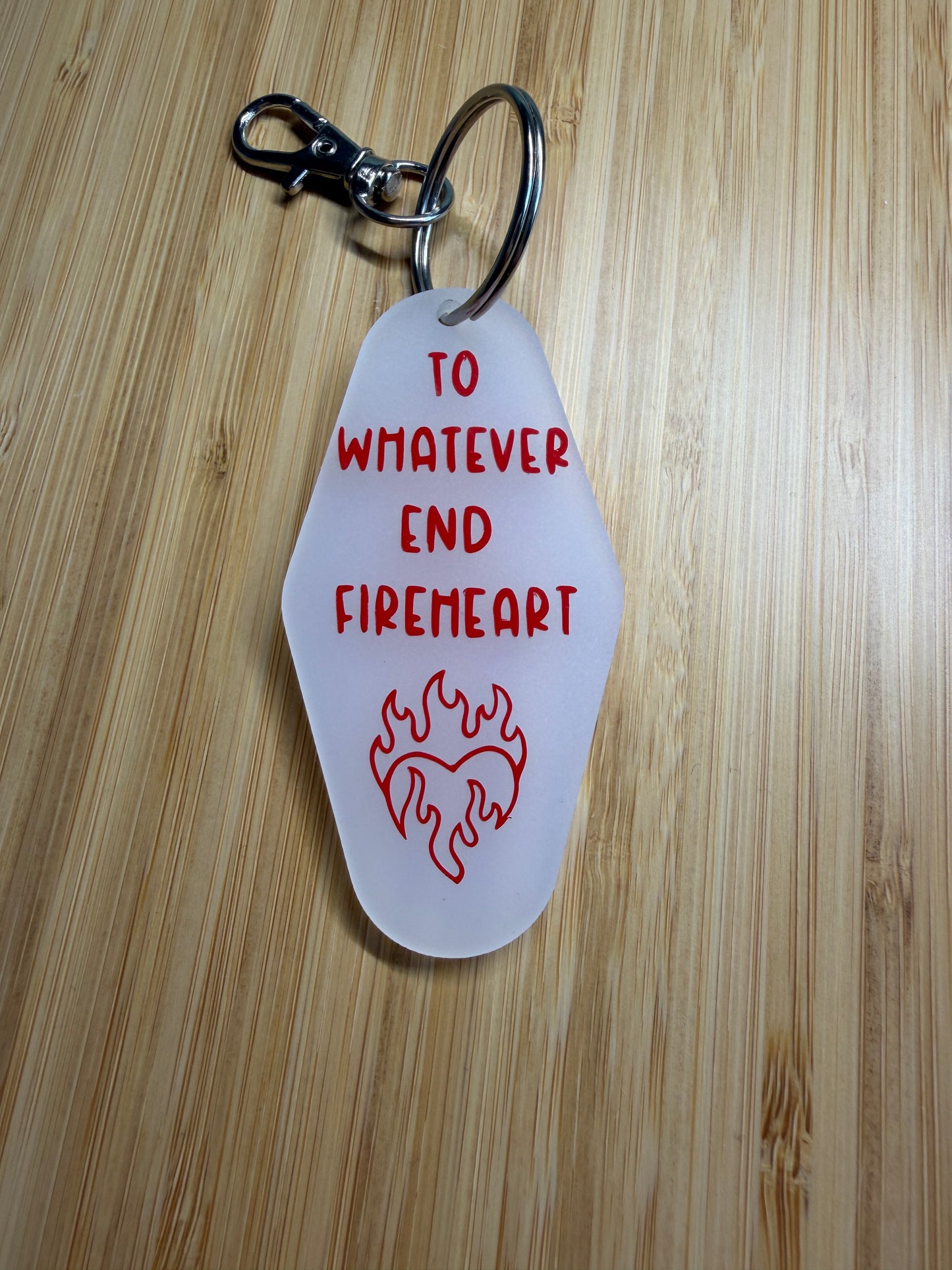 To whatever end fireheart (Throne of glass) - Motel style keyring