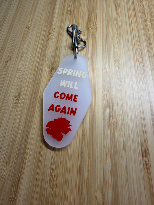 Spring will come again (Hadestown) - Motel style keyring