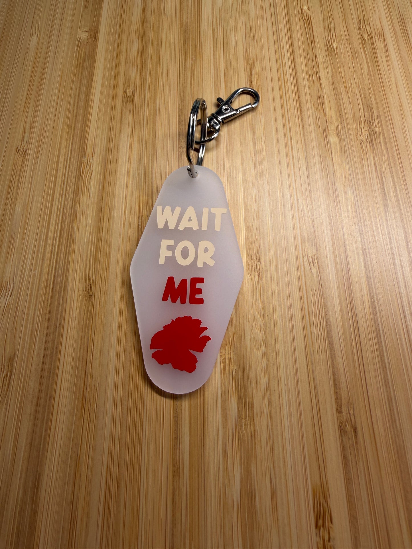 Wait for me (Hadestown) Motel style keyring