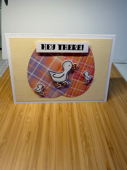 Hey There, Ducks - Hand-made card
