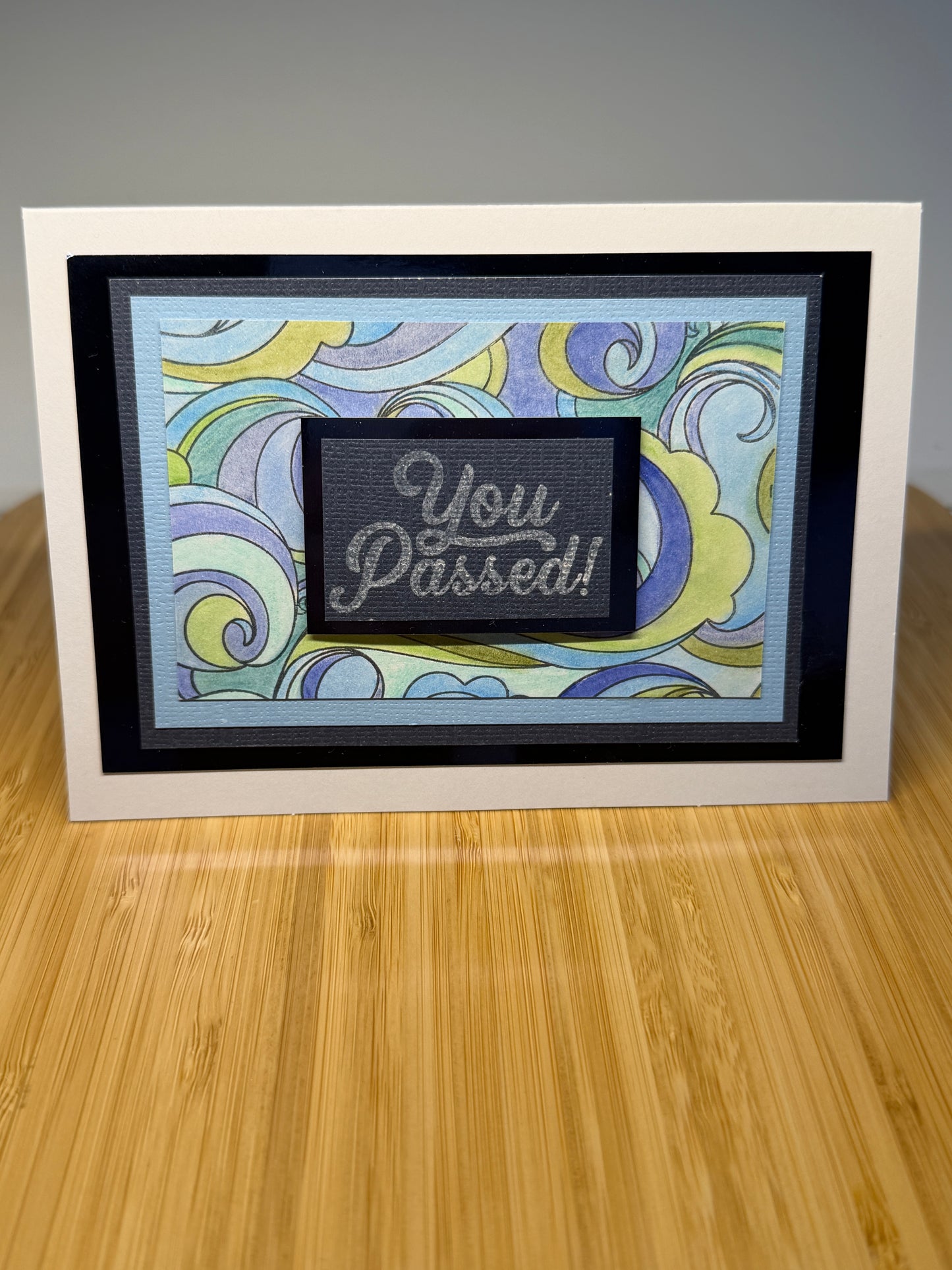 You passed - hand-made card