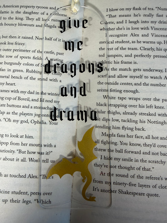 Give me dragons and drama bookmark