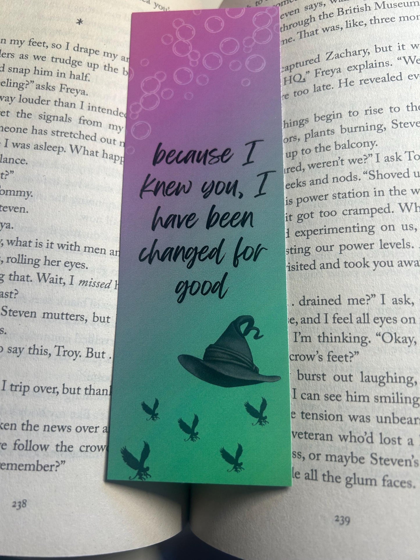 I have been changed for good (Wicked) Card Bookmark