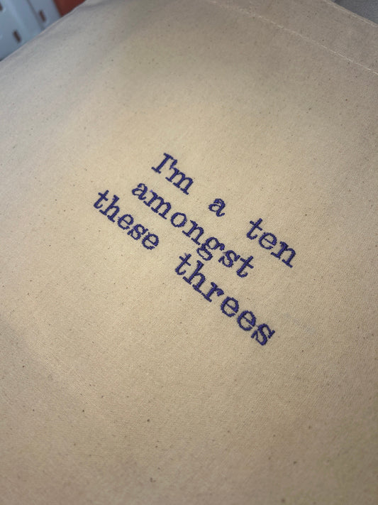 I’m a ten amongst these three (Six Musical) Tote Bag
