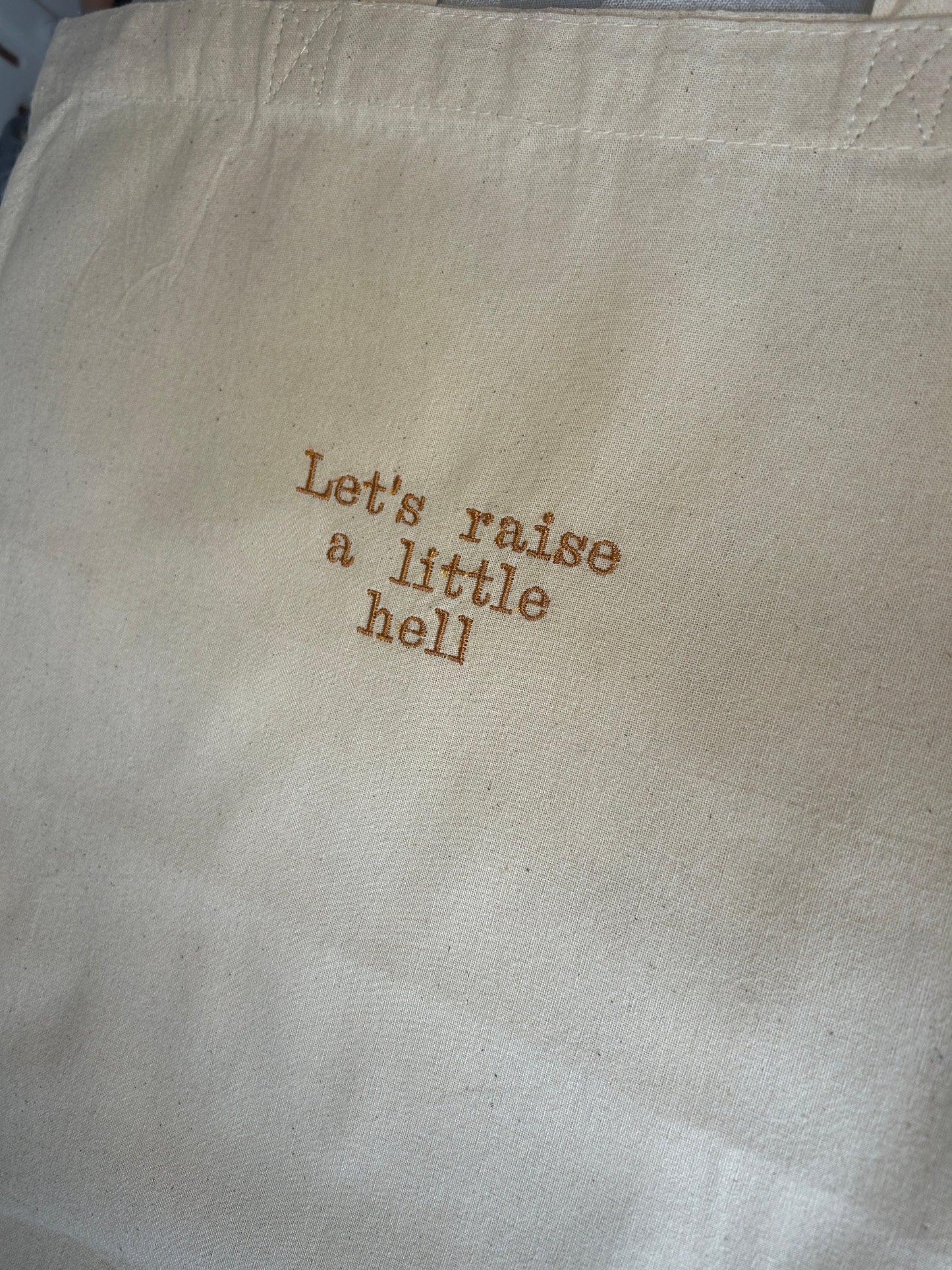 Lets raise a little hell (Bonnie & Clyde) Tote Bag