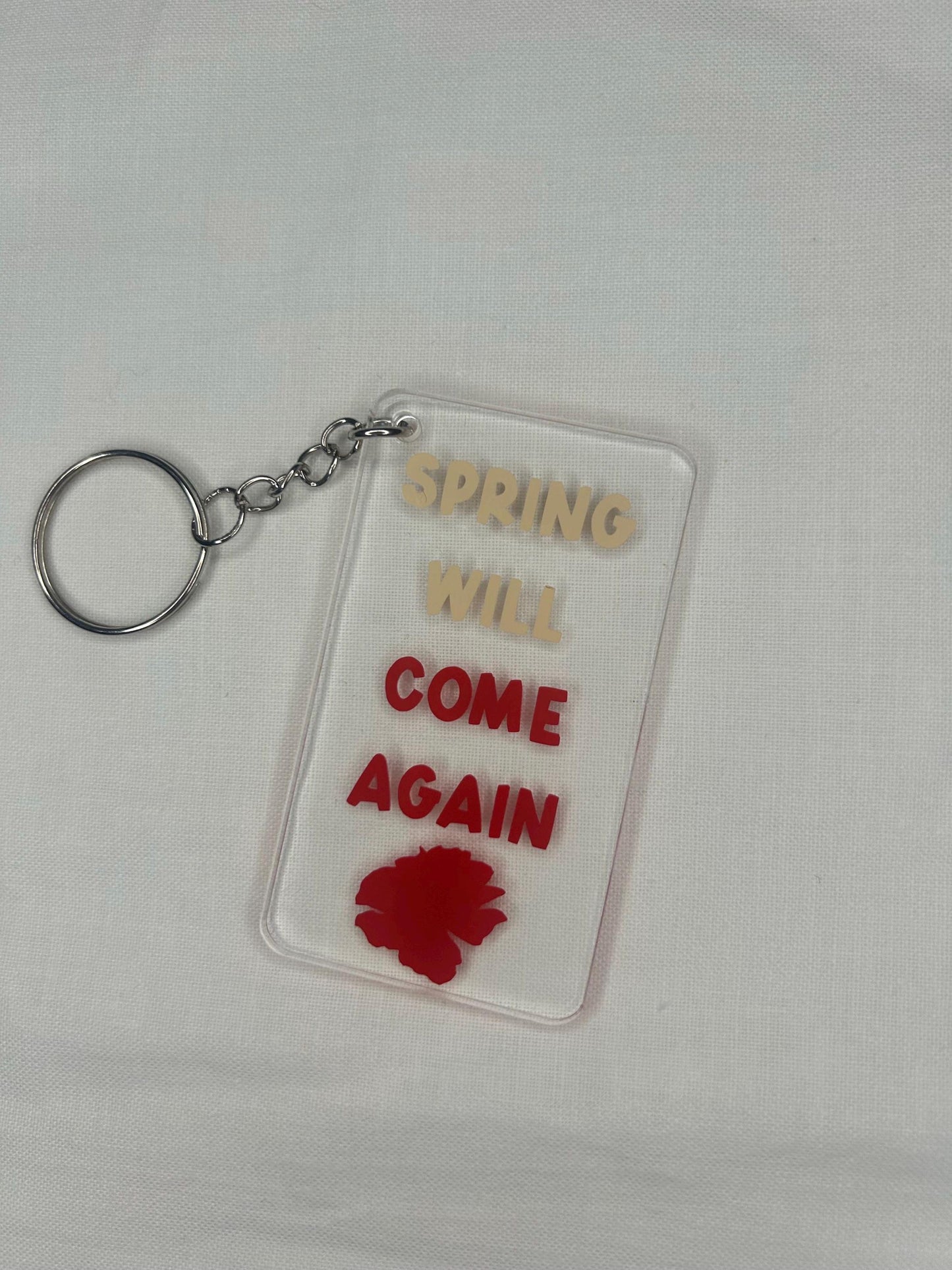 Spring will come again (Hadestown) quote keyring